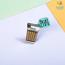 Load image into Gallery viewer, Bhai Chai Lapel Pin
