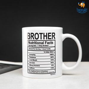 Brother Nutritional Facts Mug