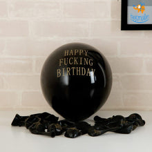 Load image into Gallery viewer, Happy F*king Birthday Balloons
