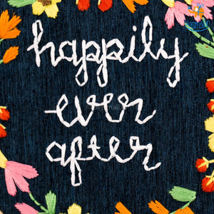 Happily Ever After Embroidery Hoop Wall Art